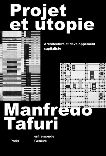 [8828353]  Projet et utopie : architecture et développement capitaliste 