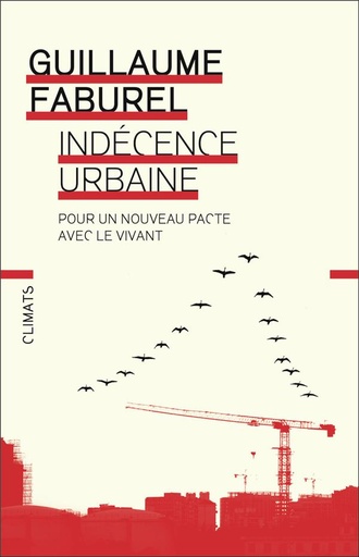 [9616011]  Indécence urbaine : pour un nouveau pacte avec le vivant 