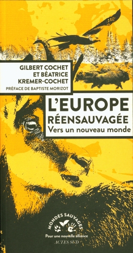 [8911194]  L'europe réensauvagée : vers un nouveau monde 