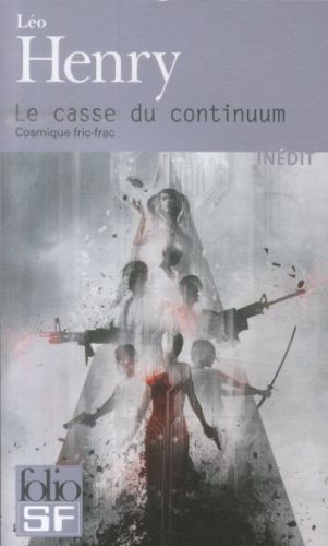[5834321]  Le casse du continuum : cosmique fric-frac 