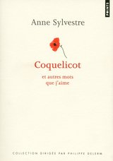 COQUELICOT ET AUTRES MOTS QUE J'AIME NOUV ED