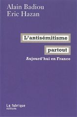 ANTISEMITISME PARTOUT -L'- AUJOURD'HUI EN FRANCE