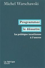 PROGRAMMER LE DESASTRE