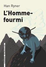 L'HOMME FOURMI