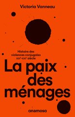 LA PAIX DES MENAGES - HISTOIRE DES VIOLE