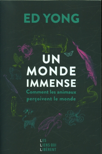 [9774278]  Un monde immense : comment les animaux perçoivent le monde 