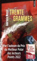 TRENTE GRAMMES