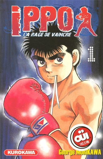 [1364121]  Ippo : la rage de vaincre. Tome 1 