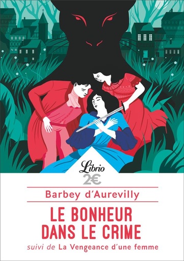 [8364300]  Le bonheur dans le crime. Suivi de La vengeance d'une femme 