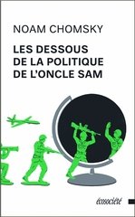DESSOUS DE LA POLITIQUE DE L'ONCLE SAM -LES- NOUV ED