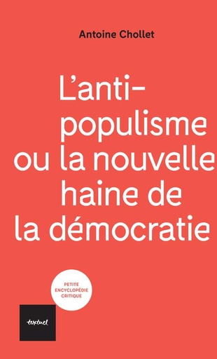 [9603275]  L'antipopulisme ou La nouvelle haine de la démocratie 