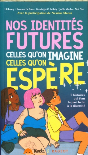 [9832817]  Nos identités futures, celles qu'on imagine, celles qu'on espère 