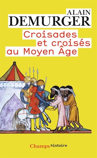 [2265648]  Croisades et croisés au Moyen Age 