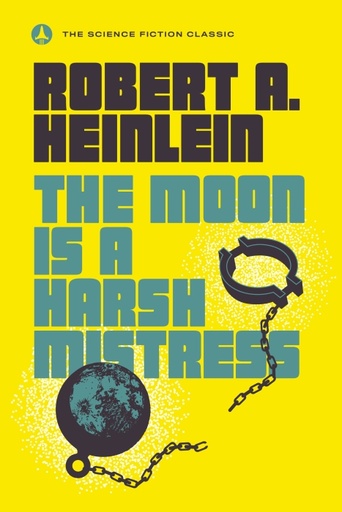 [8695805]  The Moon Is a Harsh Mistress 