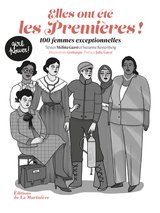 ELLES ONT ETE LES PREMIERES ! 100 FEMMES EXC EPTIONNELLES