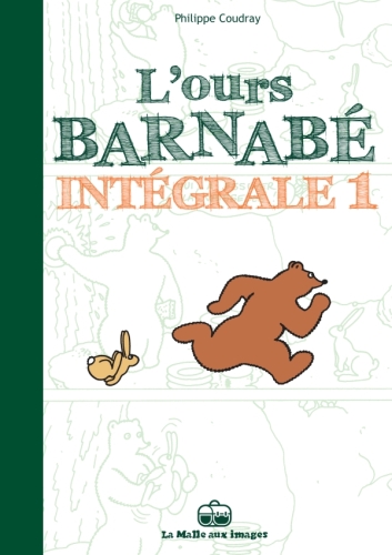 [6650627]  L'ours Barnabé : intégrale. Tome 1 