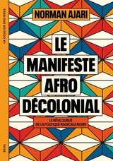 MANIFESTE AFRO-DECOLONIAL -LE-