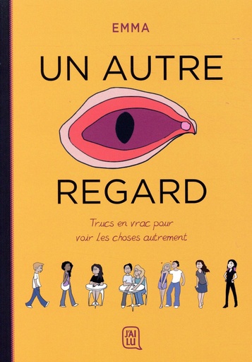 [8243814]  Un autre regard. Trucs en vrac pour voir les choses autrement 