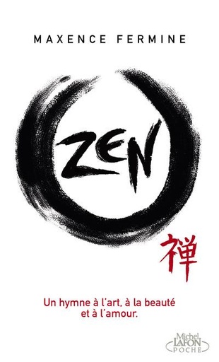 [8336302]  Zen : un hymne à l'art, à la beauté et à l'amour 