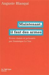 MAINTENANT IL FAUT DES ARMES