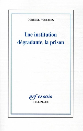 [9122135]  Une institution dégradante, la prison 
