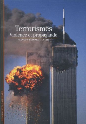[4224378]  Terrorismes : violence et propagande 
