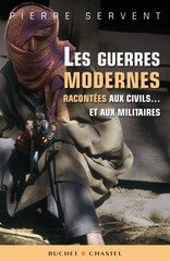 GUERRES MODERNES RACONTEES AUX CIVILS...ET AUX MILITAIRES