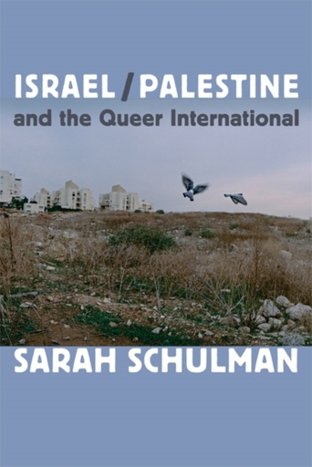 [4996620]  Israel/palestine and the Queer International 