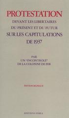 PROTESTATION DEVANT LES LIBERTAIRES DU PRESENT ET DU FUTUR SUR LES CAPITULATIONS