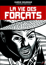 VIE DES FORCATS -LA-