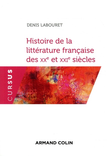 [8319814]  Histoire de la littérature française des XXe et XXIe siècles 