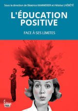 EDUCATION POSITIVE -L'- FACE A SES LIMITES
