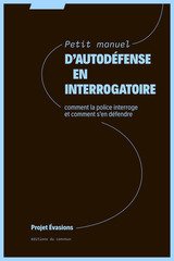PETIT MANUEL D'AUTODEFENSE EN INTERROGATOIRE