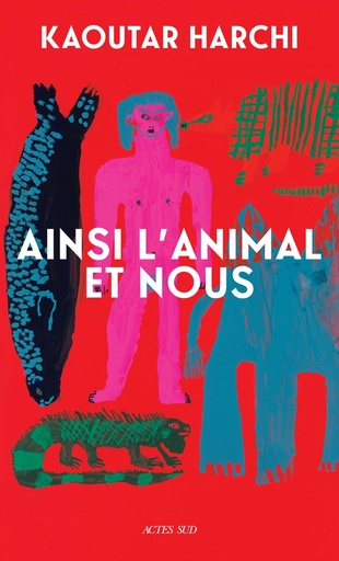 [9958836]  Ainsi l'animal et nous 