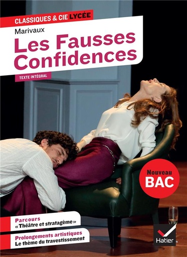 [8915323]  Les fausses confidences : texte intégral : nouveau bac 1re 